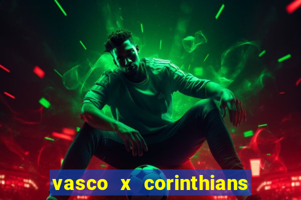 vasco x corinthians primeiro turno